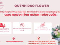 Giao Hoa Tươi Tại Đại Lộ Cách Mạng Tháng Tám – Cần Thơ: Dịch Vụ Chuyên Nghiệp Từ Shop Hoa Quỳnh Dao