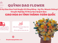 Dịch Vụ Giao Hoa Tươi Huyện Gò Công Tây – Chuyên Nghiệp, Đúng Mẫu, Giao Nhanh Tận Nơi Từ Shop Hoa Quỳnh Dao