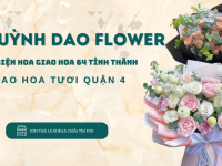 Giao Hoa Tươi Tại Quận 4 – Nhanh Chóng, Đúng Mẫu, Tận Tâm cùng Quỳnh Dao Flower