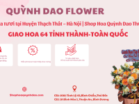 Dịch vụ điện hoa chuyên nghiệp tại Thạch Thất – Hà Nội