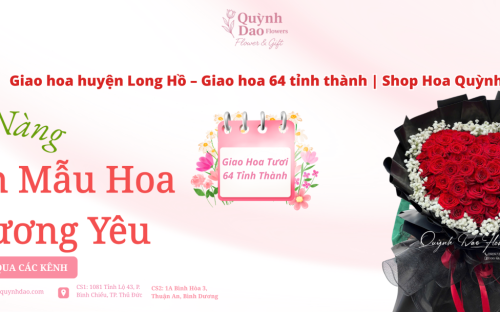Giao hoa huyện Long Hồ – Giao hoa 64 tỉnh thành cùng SHOP HOA QUỲNH DAO