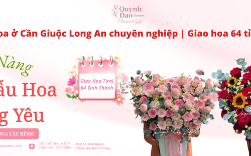 Dịch vụ giao hoa ở Cần Giuộc Long An – Giải pháp tiện lợi cho mọi dịp