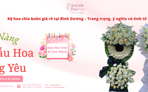 Kệ hoa chia buồn giá rẻ tại Bình Dương – Trang trọng, ý nghĩa và tinh tế