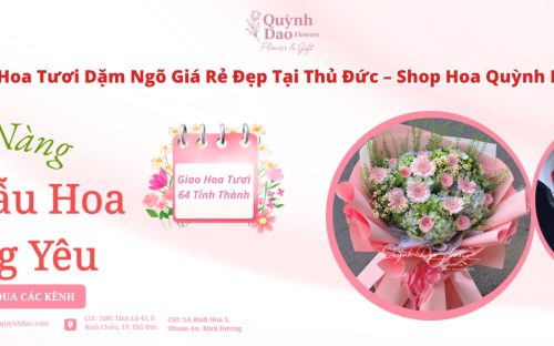 Bó Hoa Tươi Dặm Ngõ Giá Rẻ Đẹp Và Sang Trọng Tại Shop Hoa Quỳnh Dao