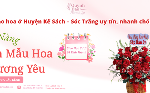 Giao hoa ở Huyện Kế Sách – Sóc Trăng uy tín, nhanh chóng