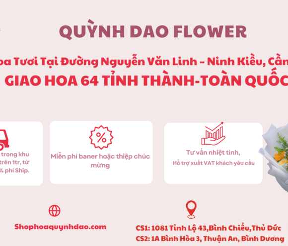Giao Hoa Tươi Tại Đường Nguyễn Văn Linh – Ninh Kiều, Cần Thơ